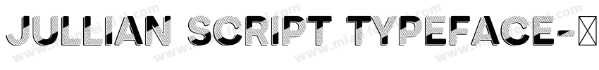 Jullian Script Typeface字体转换